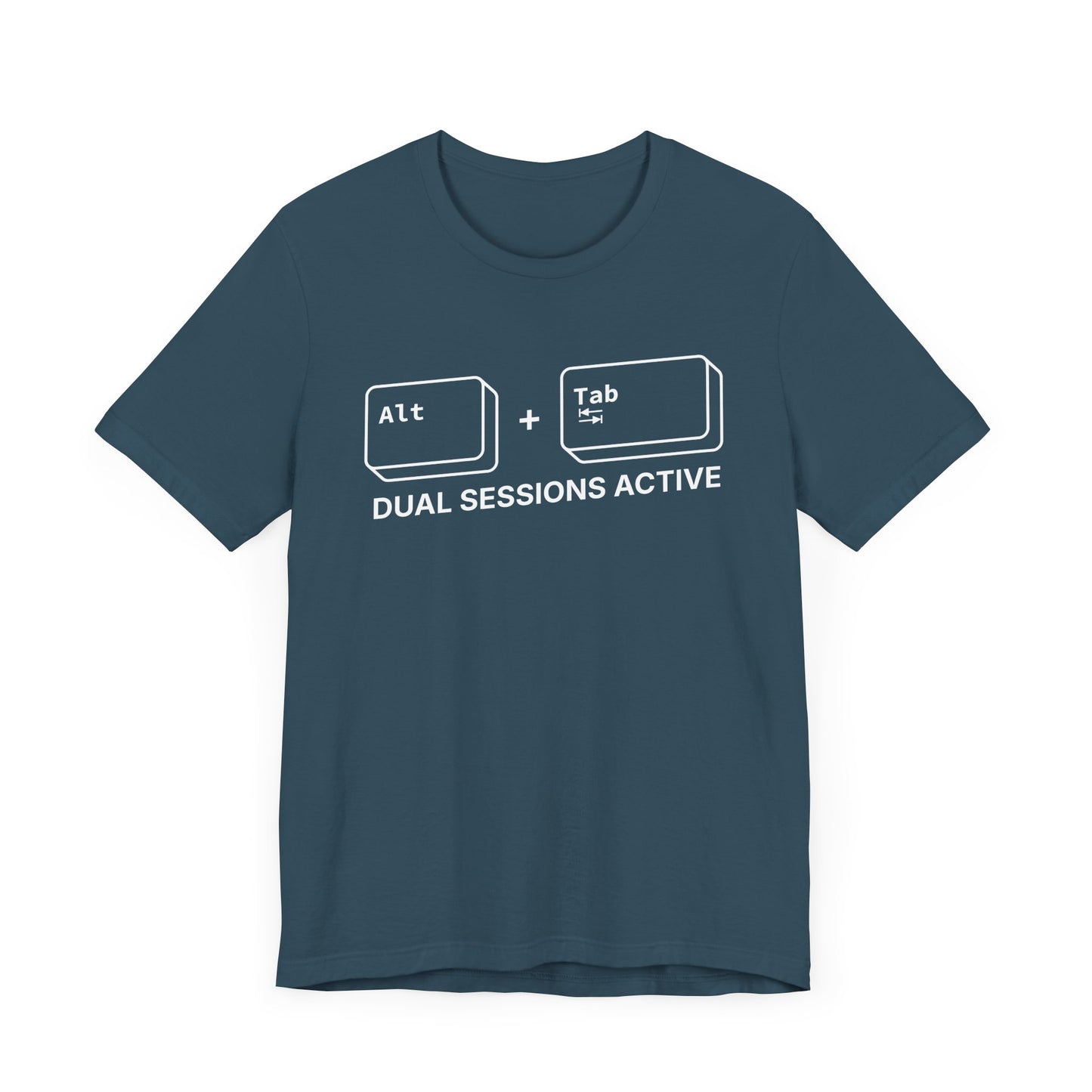 Alt + Tab, Dual Sessions Active - T-shirt