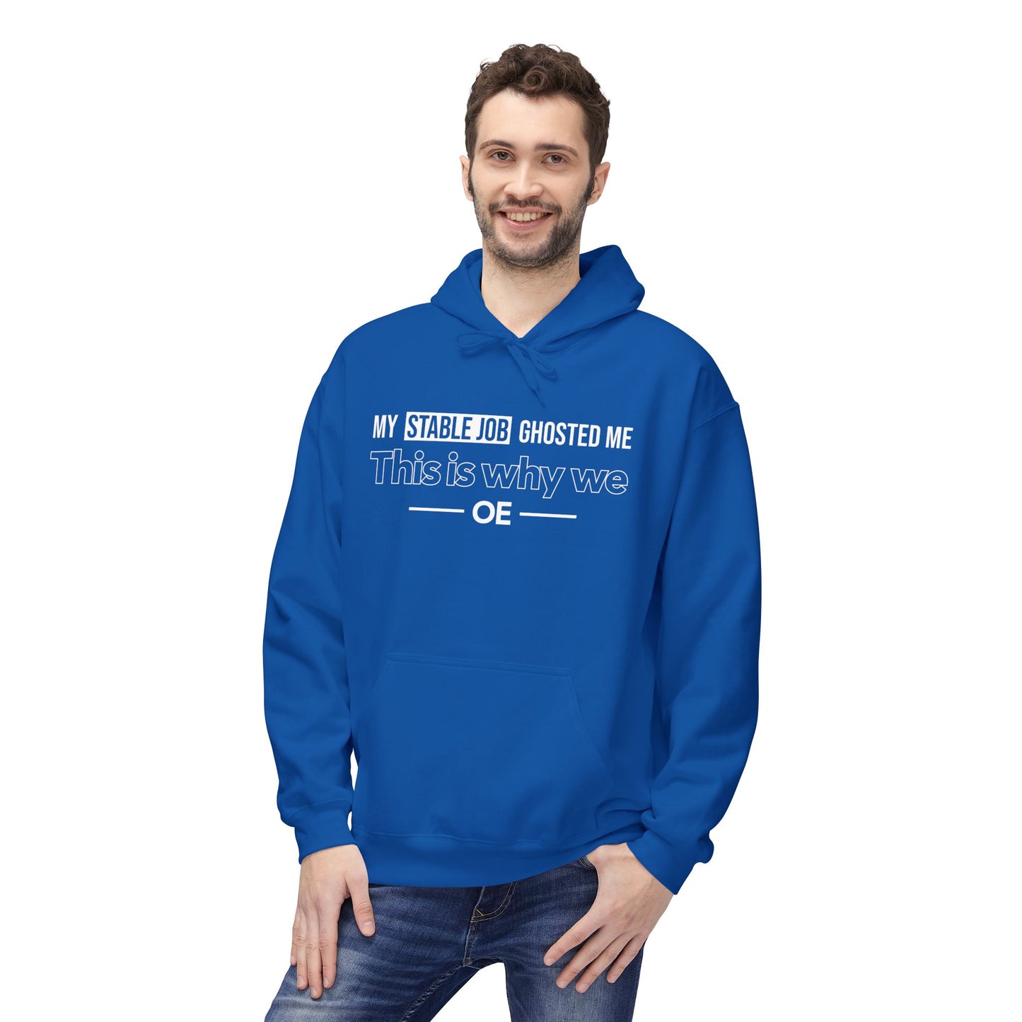 My Stable Job Ghosted Me - Hoodie