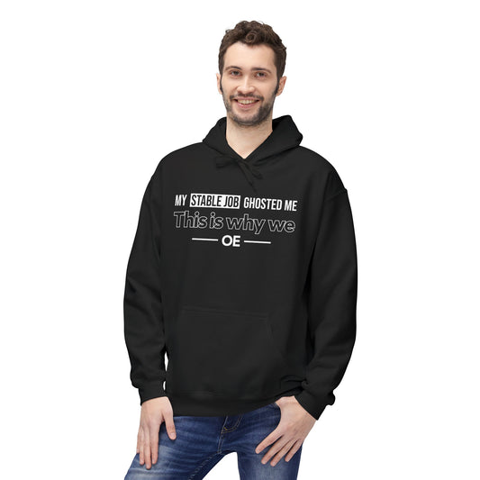 My Stable Job Ghosted Me - Hoodie