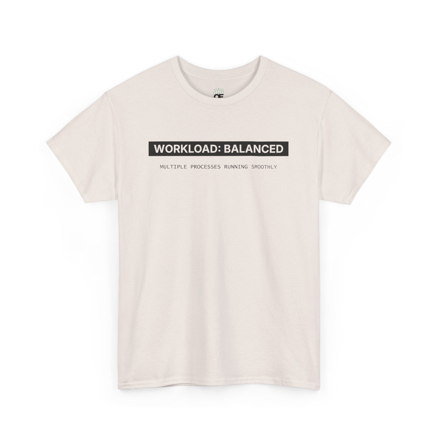 Workload : Balanced - Women T-Shirt