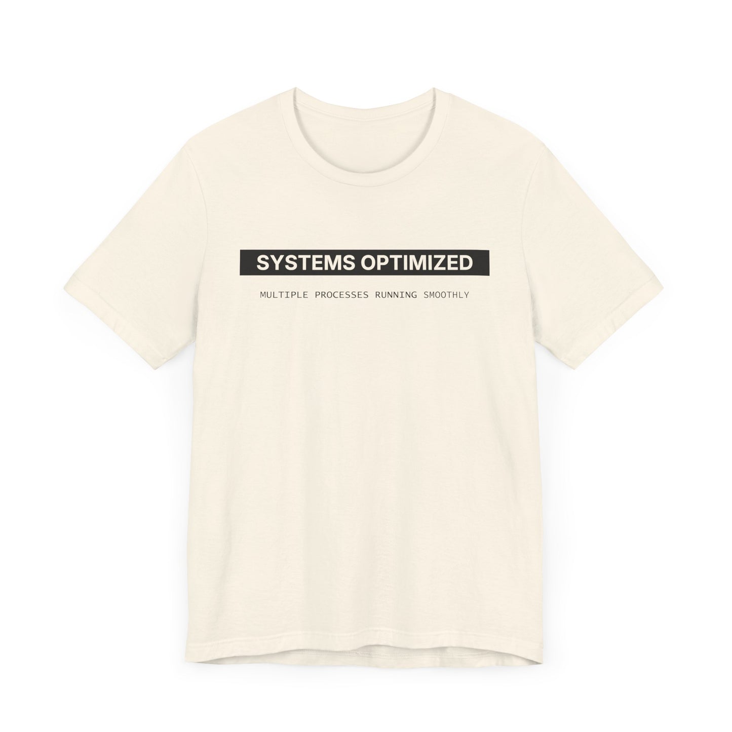 System Optimized - T-shirt