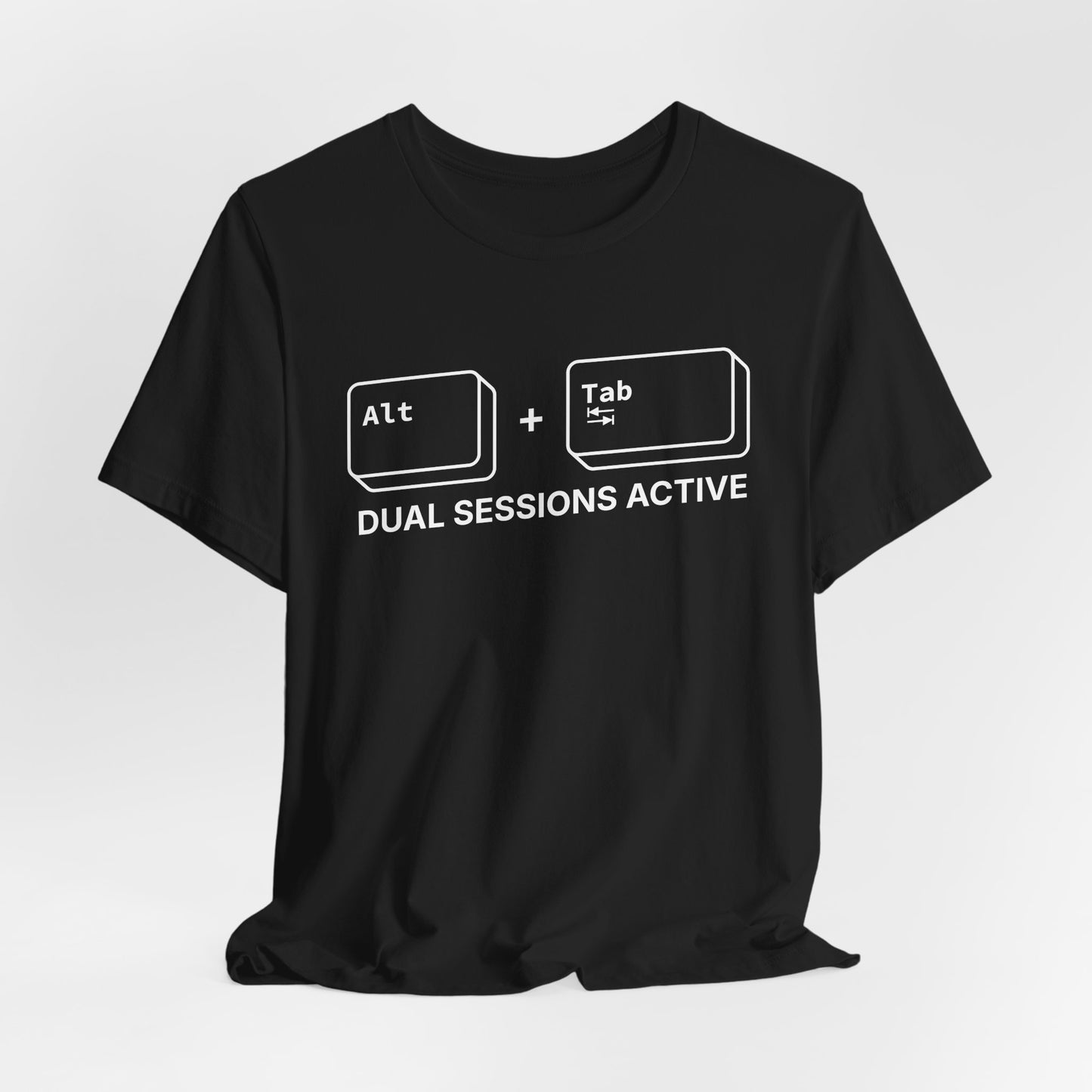 Alt + Tab, Dual Sessions Active - T-shirt