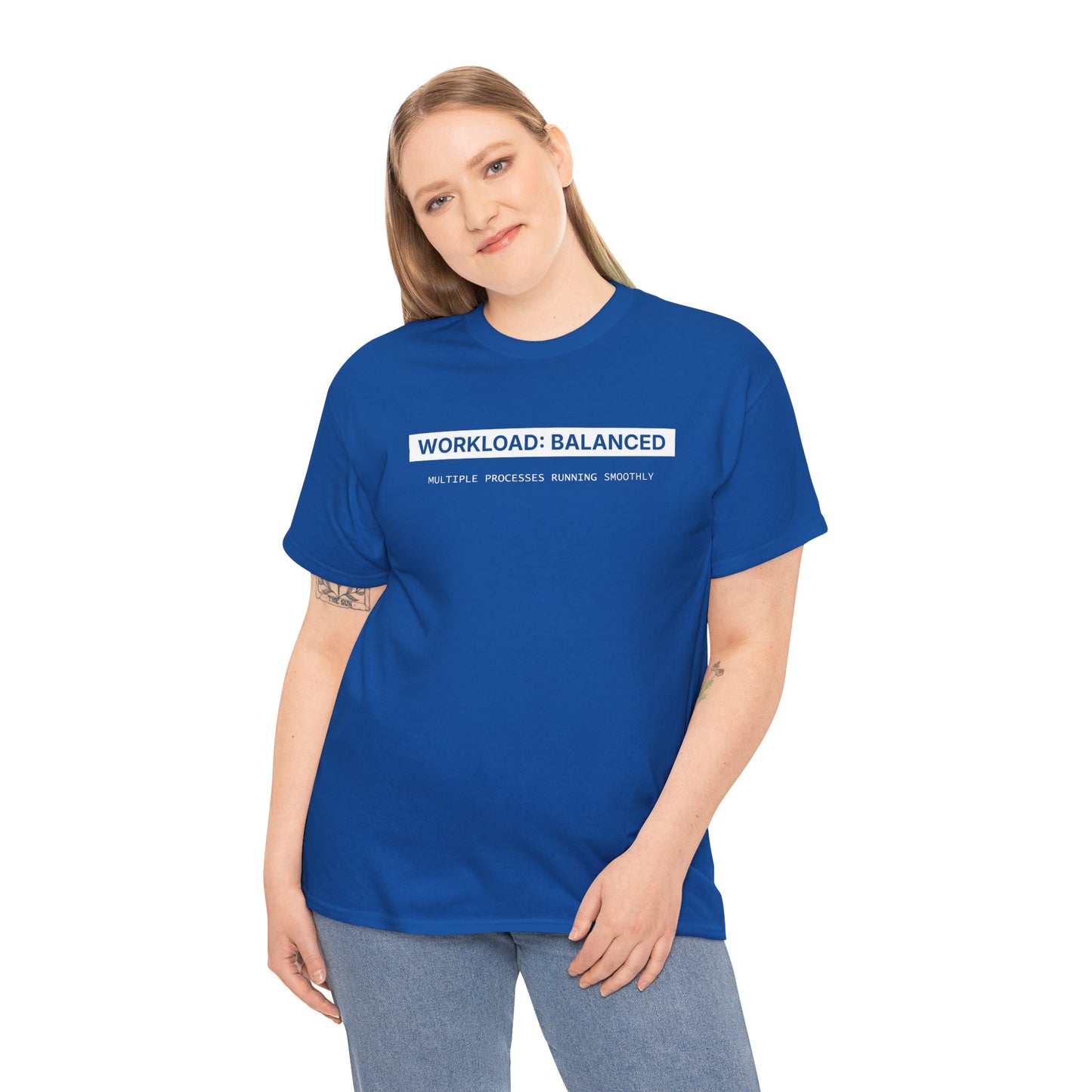 Workload : Balanced - Women T-Shirt