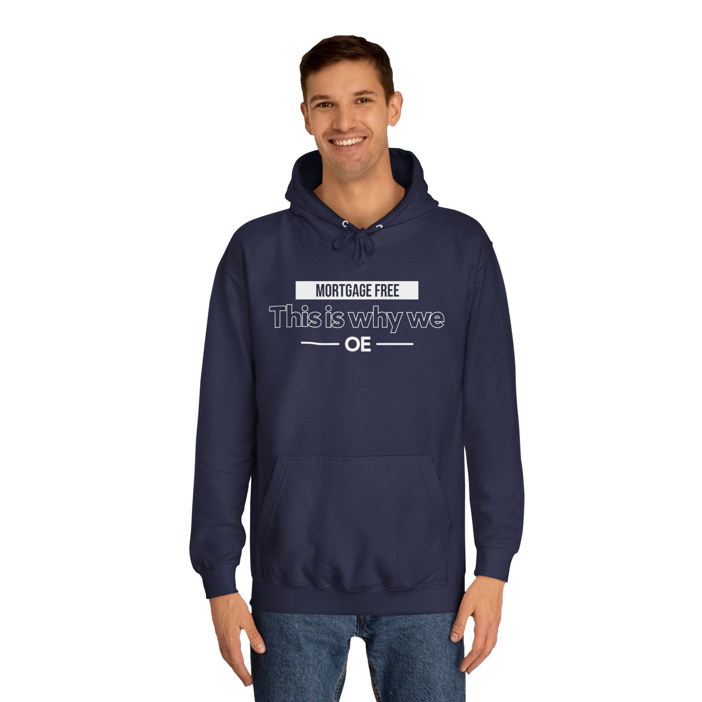 Mortgage Free, This is why we - Hoodie