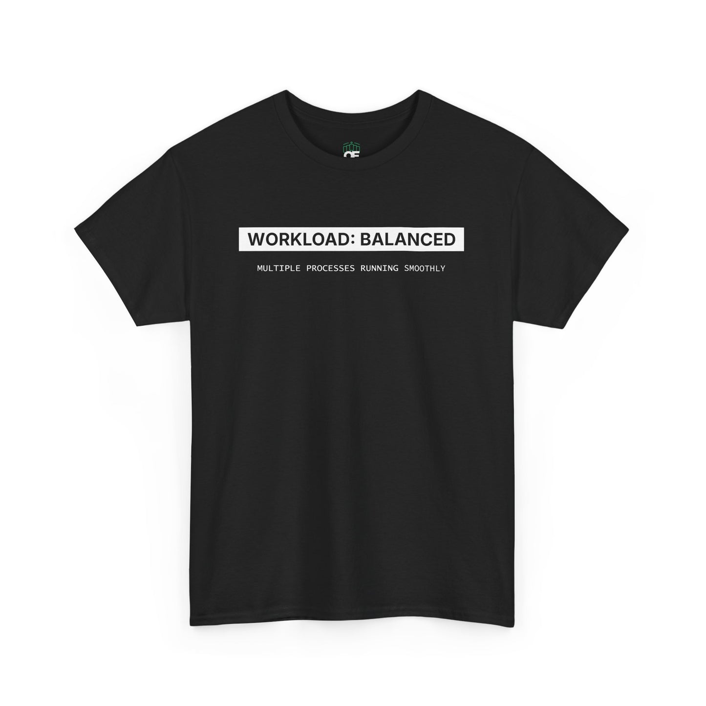 Workload : Balanced - Women T-Shirt