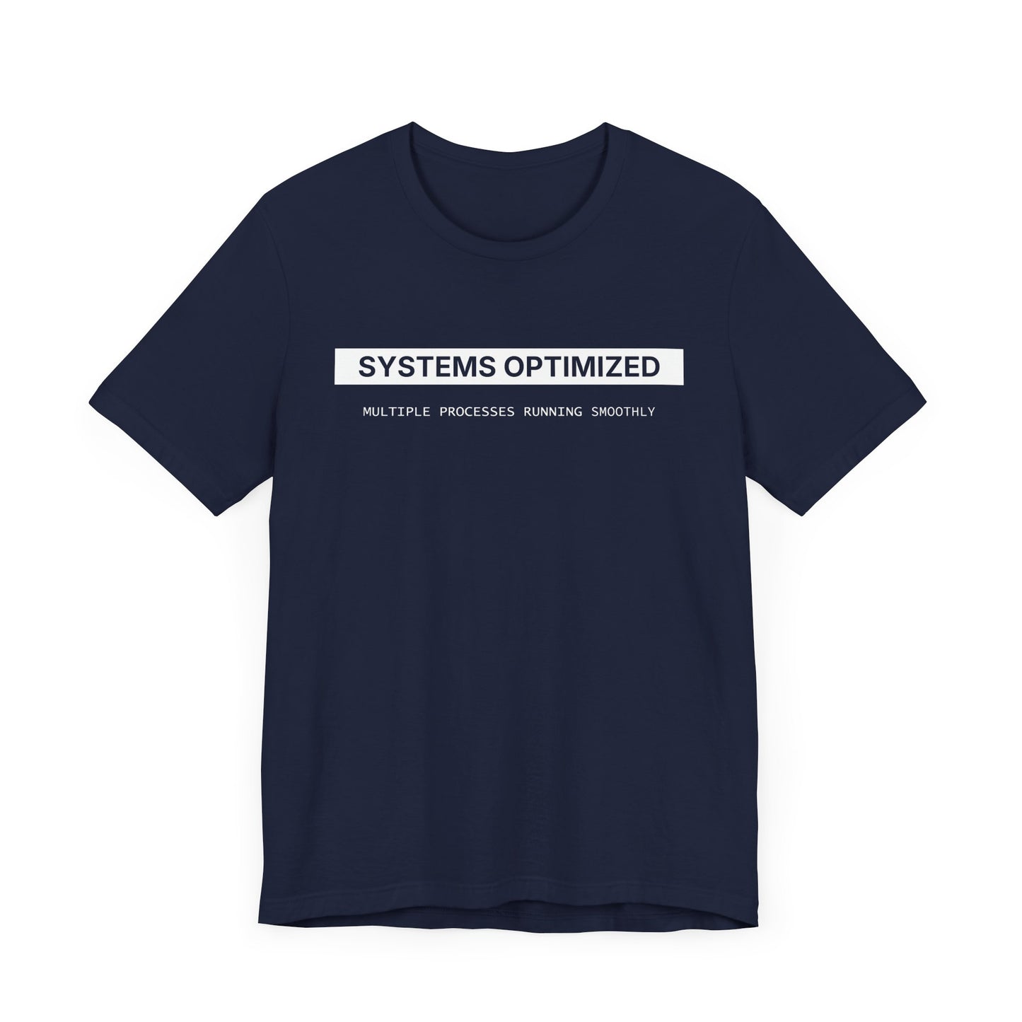 System Optimized - T-shirt