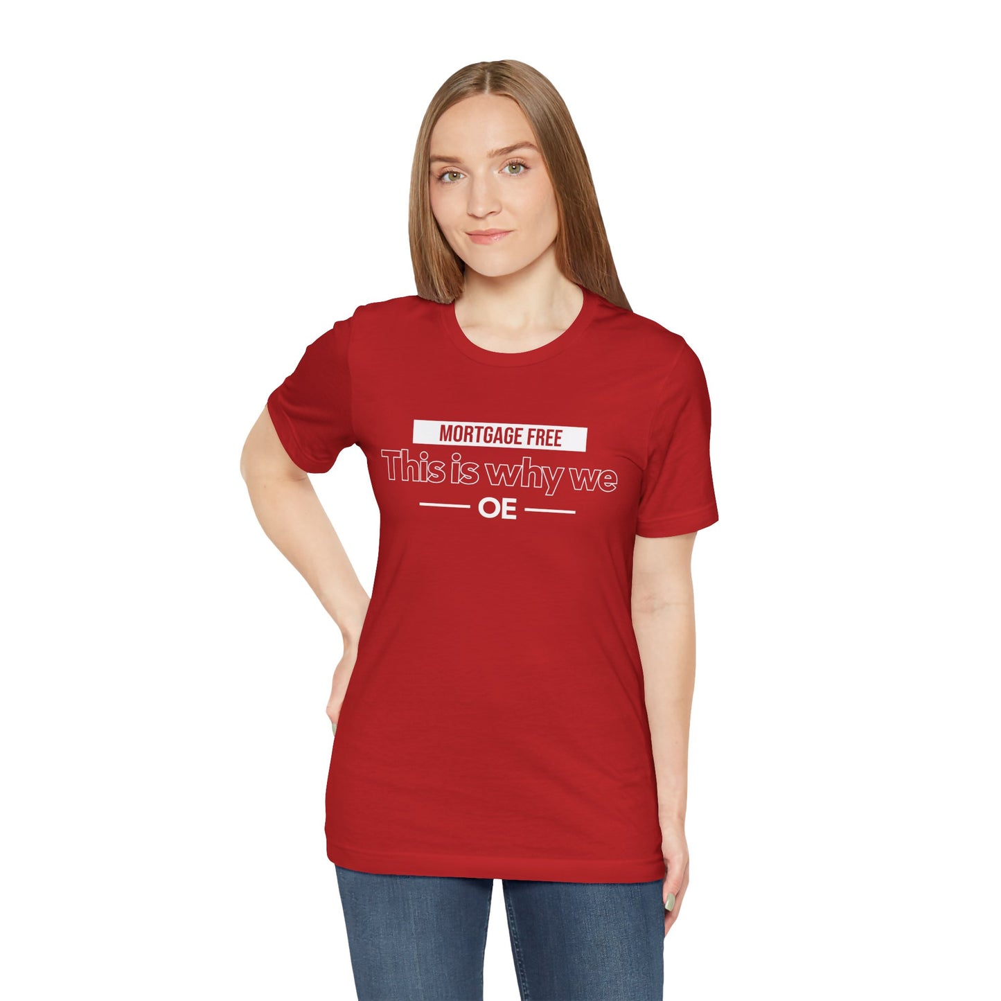 Mortgage Free, This is why we - Women Tee