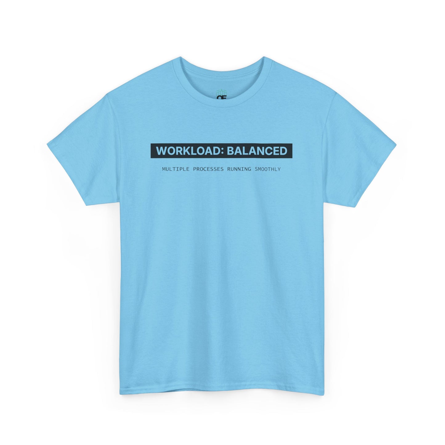 Workload : Balanced - Women T-Shirt