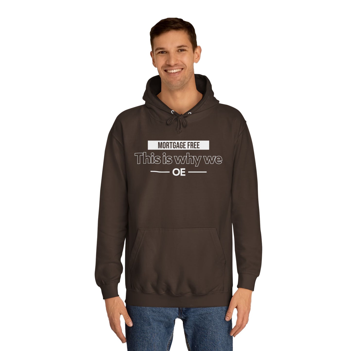 Mortgage Free, This is why we - Hoodie