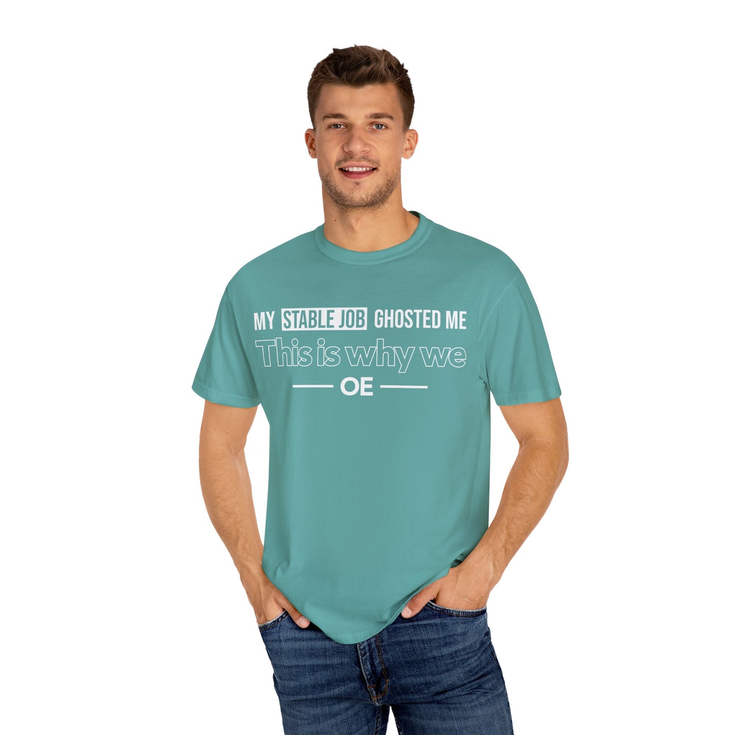 My Stable Job Ghosted Me - T-shirt