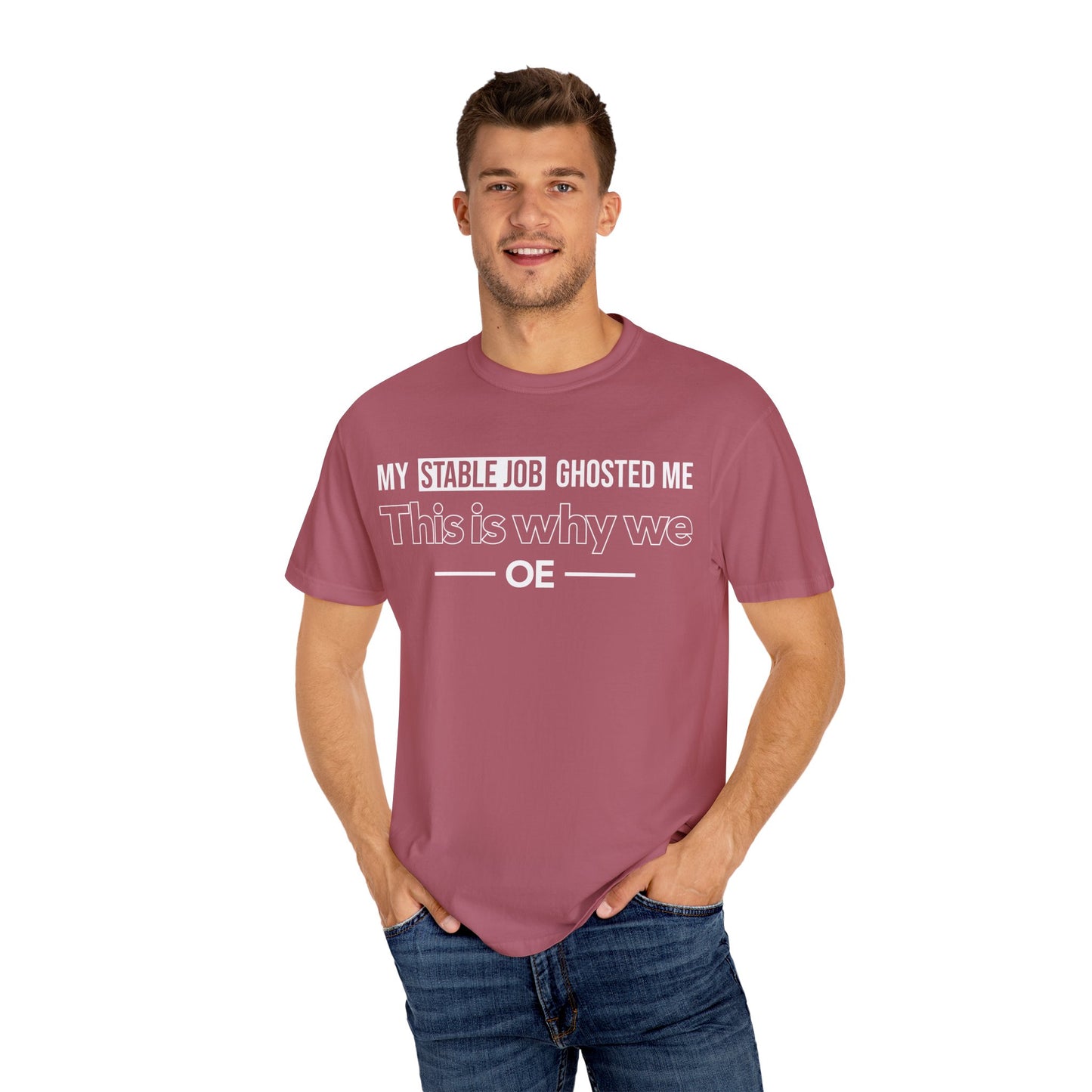 My Stable Job Ghosted Me - T-shirt