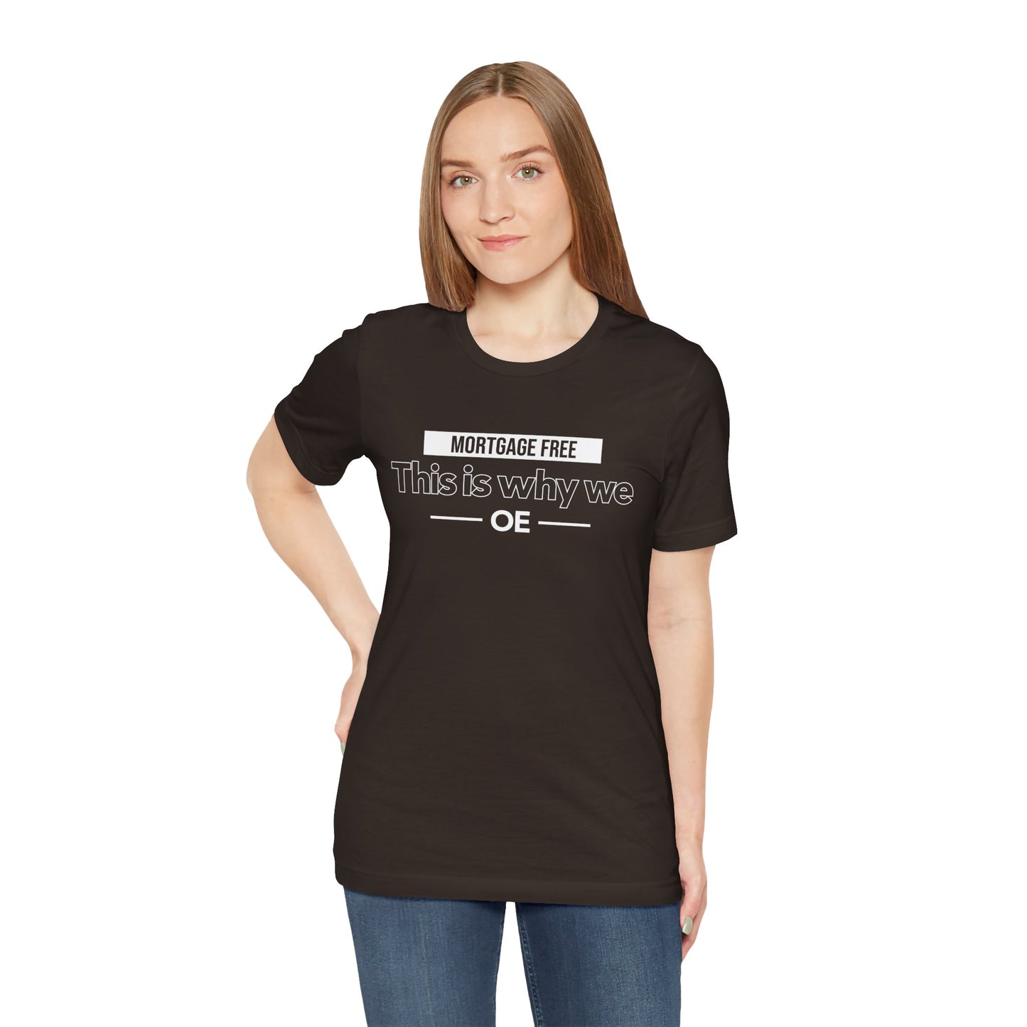 Mortgage Free, This is why we - Women Tee