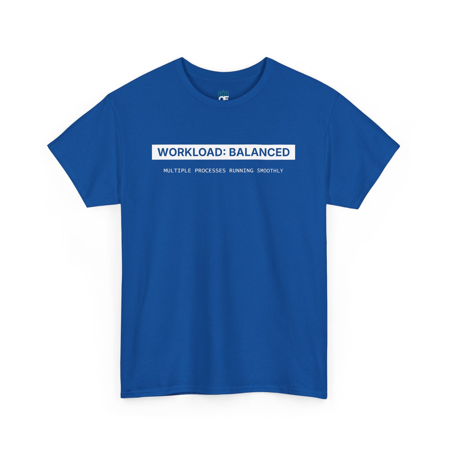 Workload : Balanced - Women T-Shirt