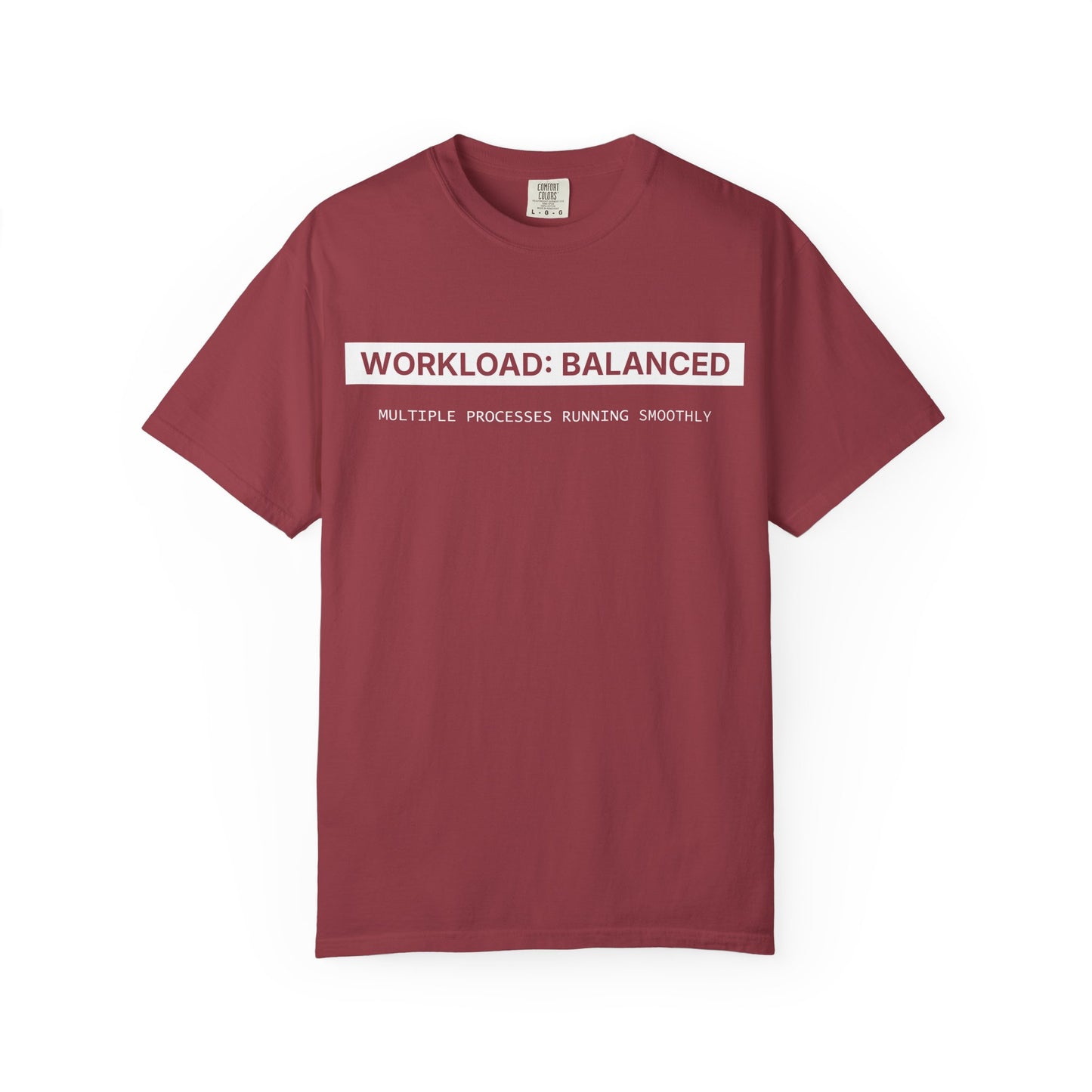 Workload : Balanced - T-shirt