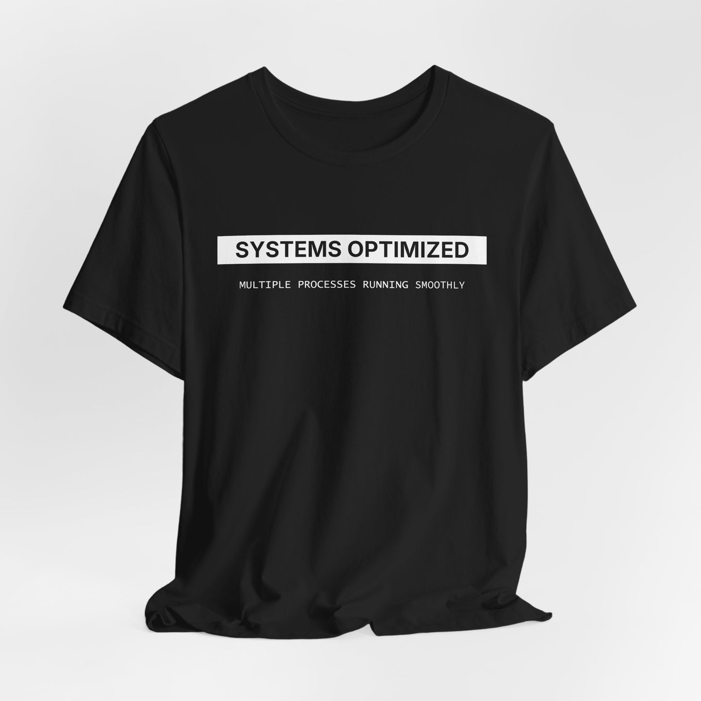 System Optimized - T-shirt