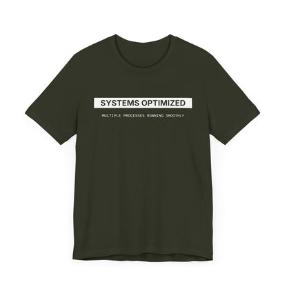 System Optimized - T-shirt