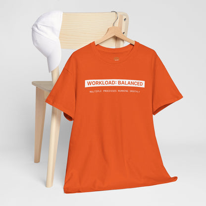 Workload : Balanced - Women T-Shirt