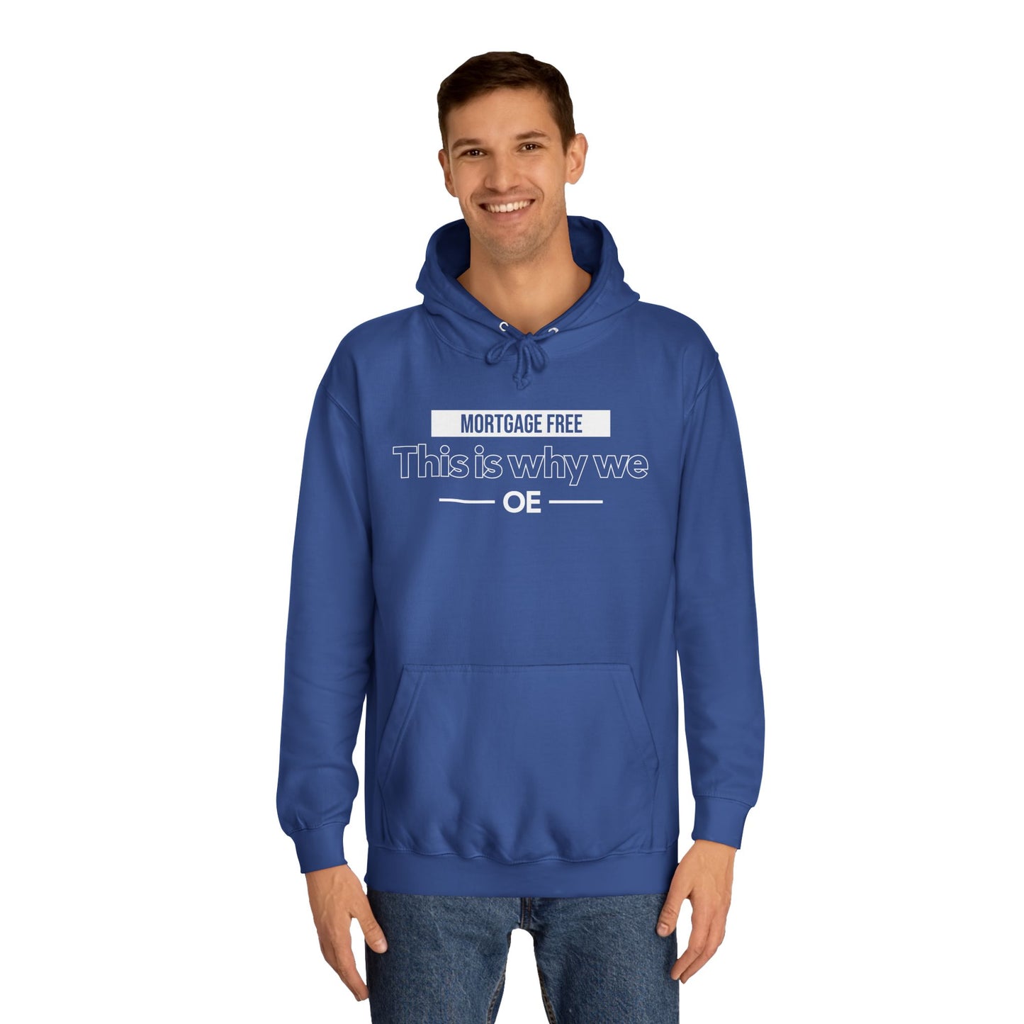 Mortgage Free, This is why we - Hoodie
