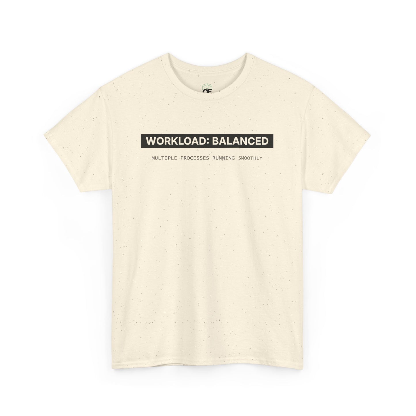 Workload : Balanced - Women T-Shirt