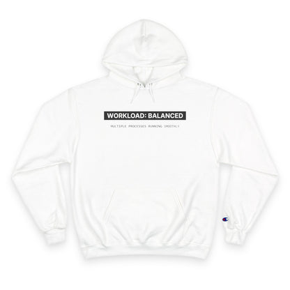 Workload : Balanced - Women Hoodie
