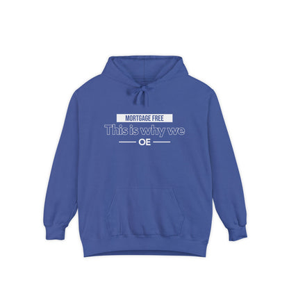 Mortgage Free, This is why we - Women Hoodie
