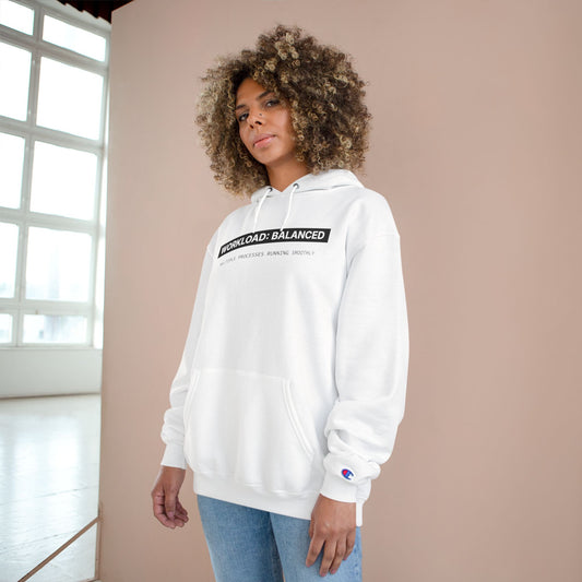 Workload : Balanced - Women Hoodie