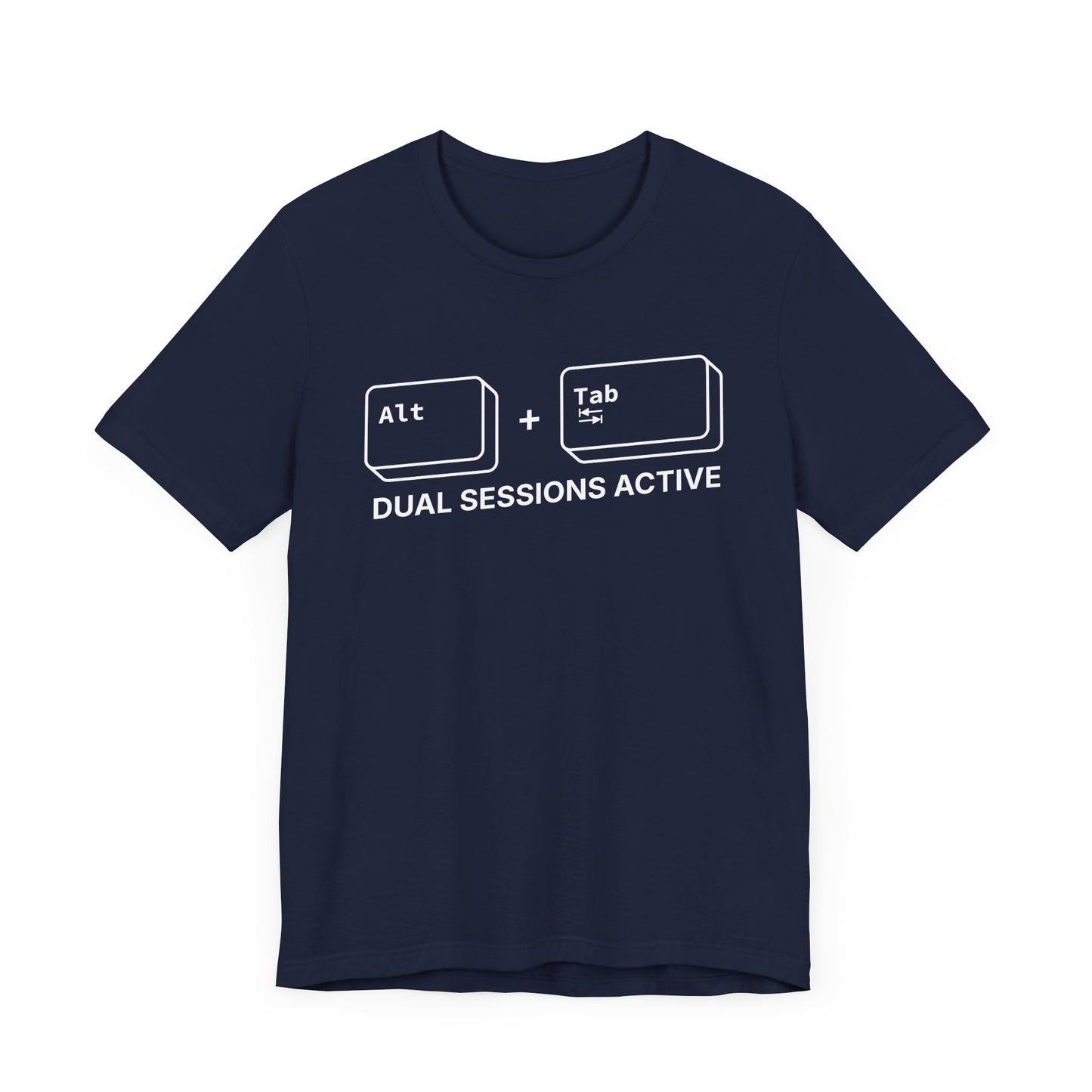 Alt + Tab, Dual Sessions Active - T-shirt