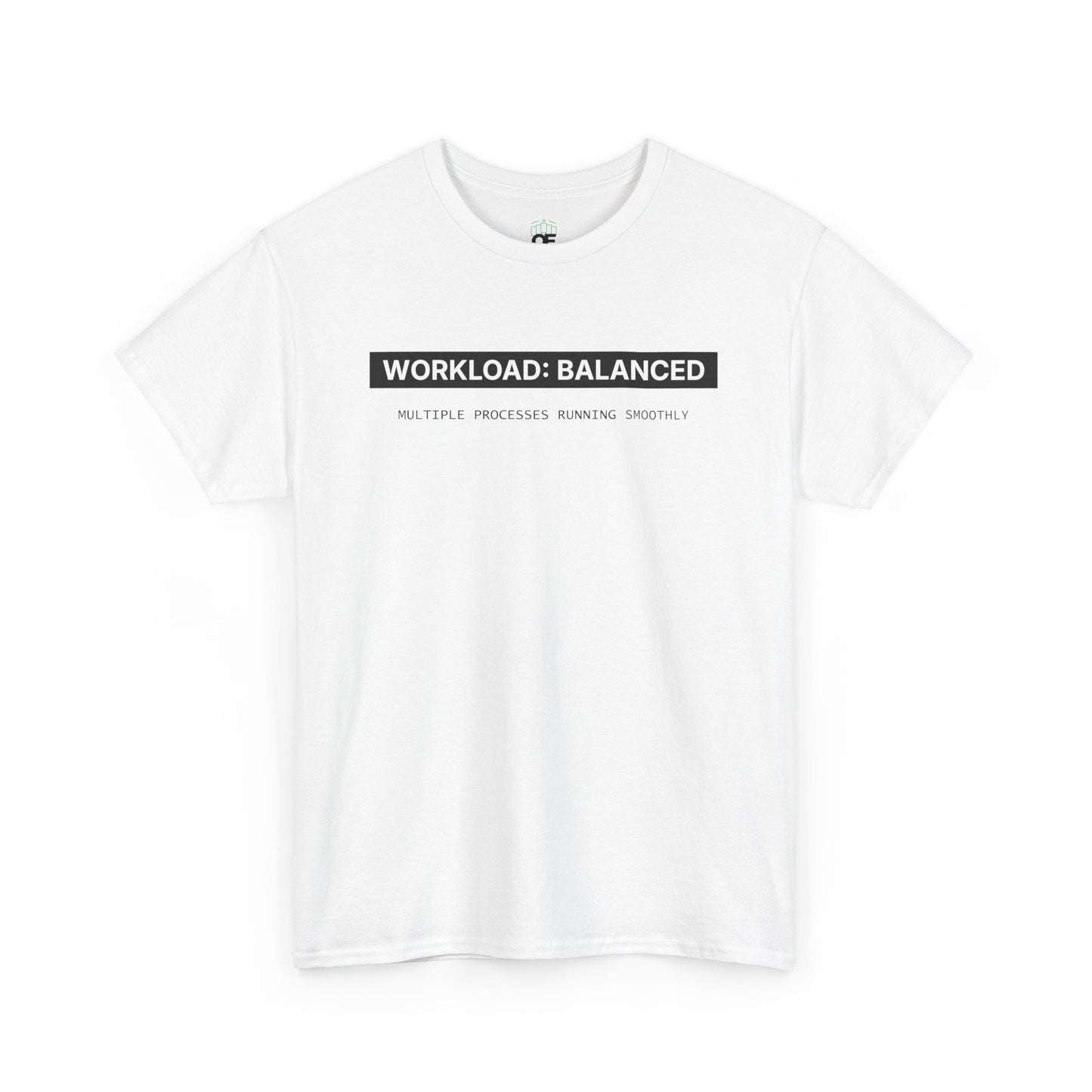 Workload : Balanced - Women T-Shirt