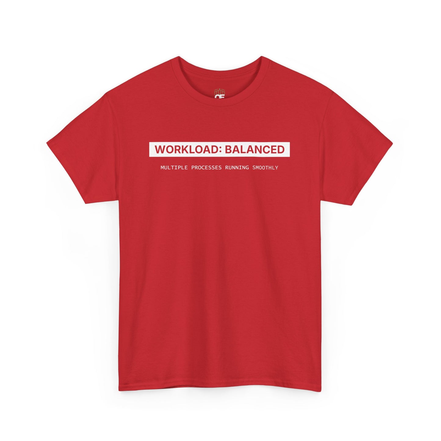 Workload : Balanced - Women T-Shirt