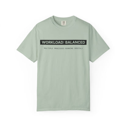 Workload : Balanced - T-shirt