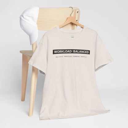 Workload : Balanced - Women T-Shirt