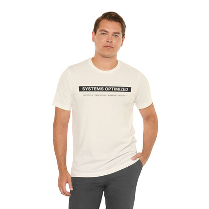 System Optimized - T-shirt