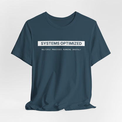 System Optimized - T-shirt