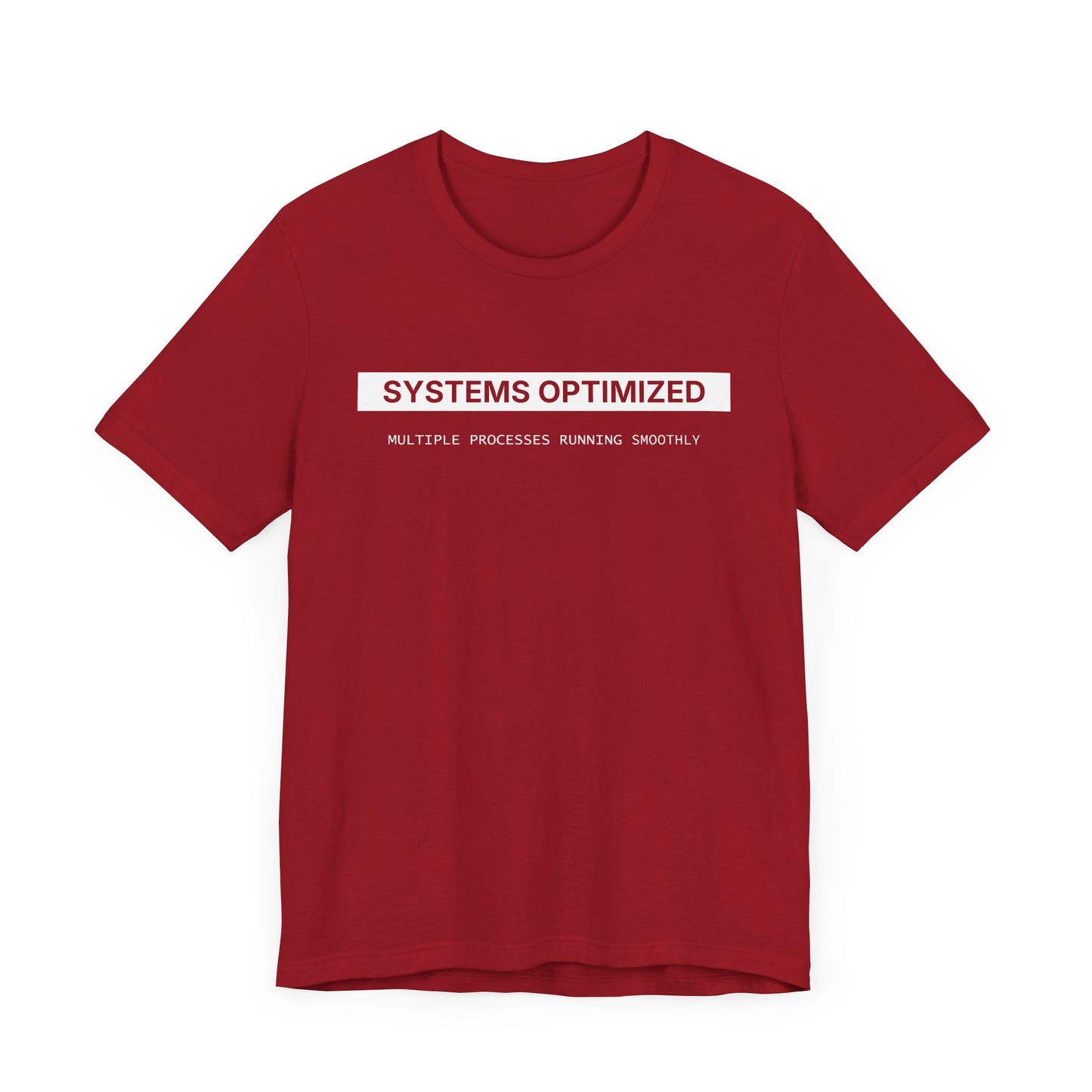 System Optimized - T-shirt