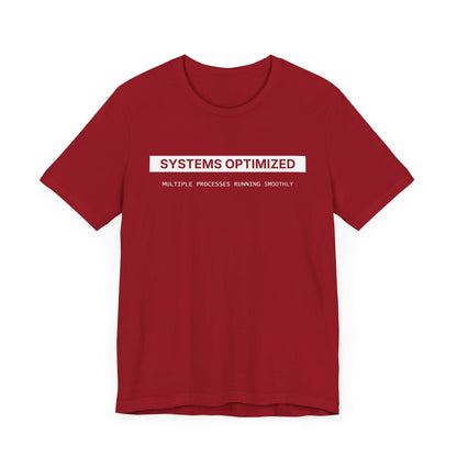 System Optimized - T-shirt