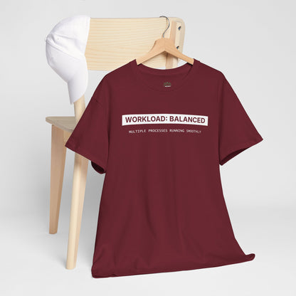 Workload : Balanced - Women T-Shirt