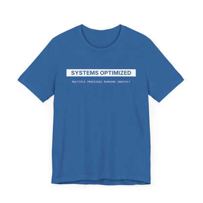 System Optimized - T-shirt