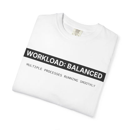 Workload : Balanced - T-shirt