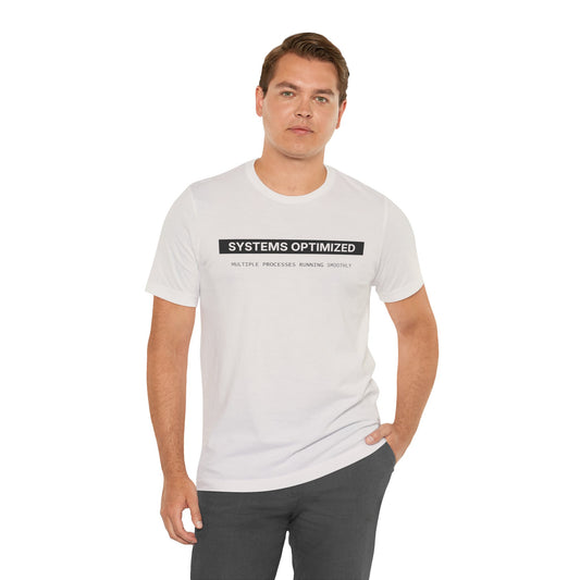 System Optimized - T-shirt