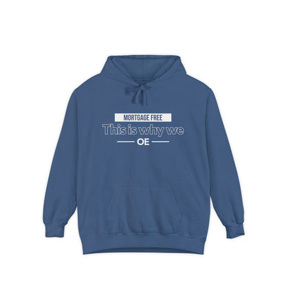 Mortgage Free, This is why we - Women Hoodie