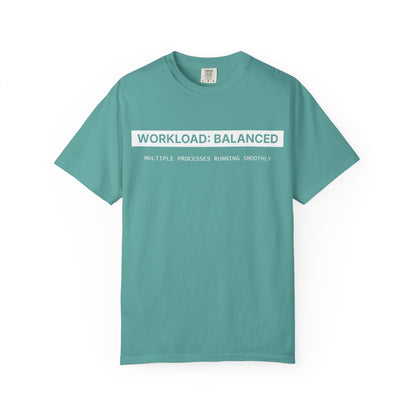 Workload : Balanced - T-shirt