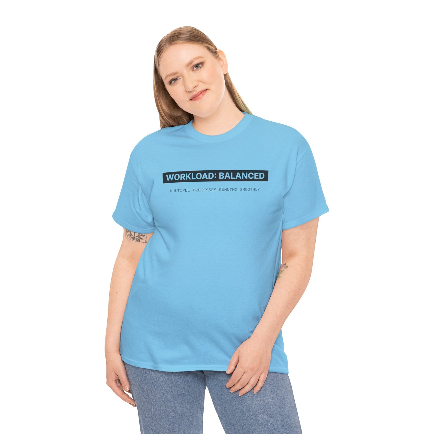 Workload : Balanced - Women T-Shirt