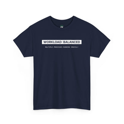 Workload : Balanced - Women T-Shirt